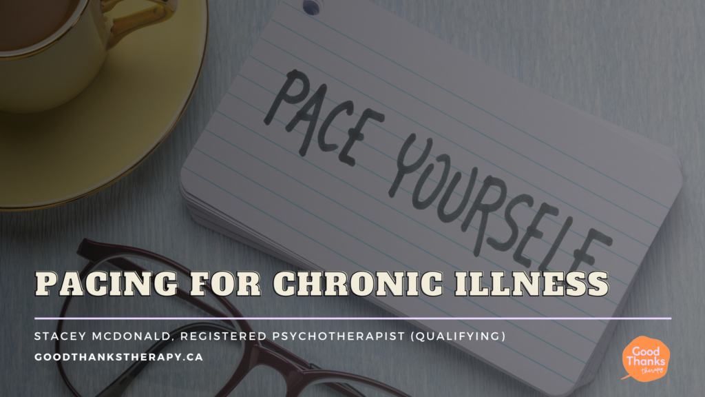 Pacing for Chronic Illness